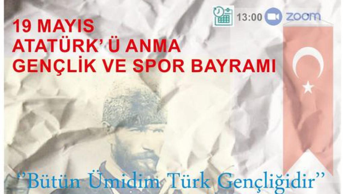 19 Mayıs Atatürk'ü Anma Gençlik ve Spor Bayramı Etkinliğimize tüm öğrenci ve velilerimizi bekliyoruz.